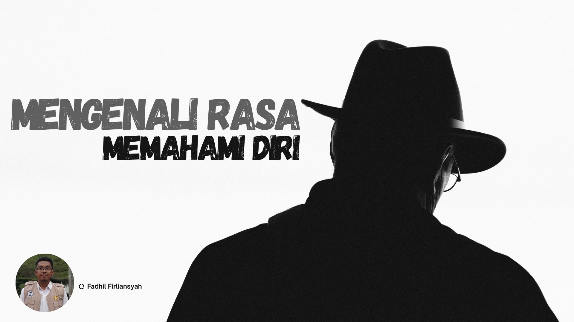 Mengenali Rasa, Memahami Diri